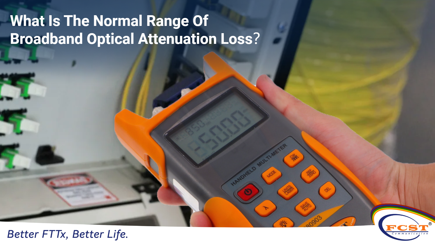 What Is The Normal Range Of Broadband Optical Attenuation Loss?