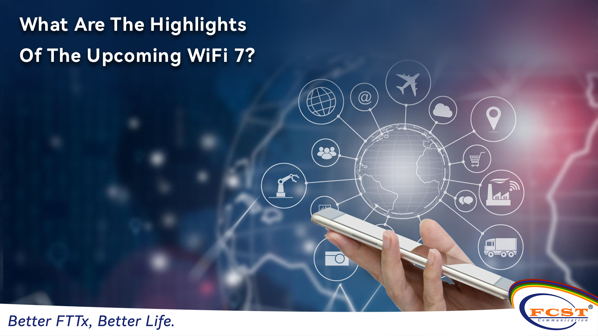 What Are The Highlights Of The Upcoming WiFi 7?