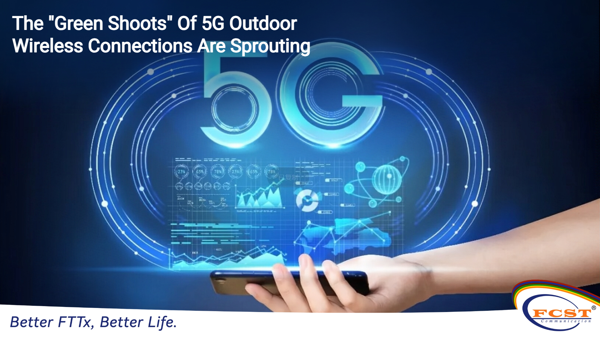 The "Green Shoots" Of 5G Outdoor Wireless Connections Are Sprouting