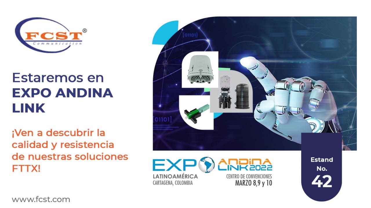 FCST was invited to participate in Andina Link Exhibition 2022(Colombia) (1)
