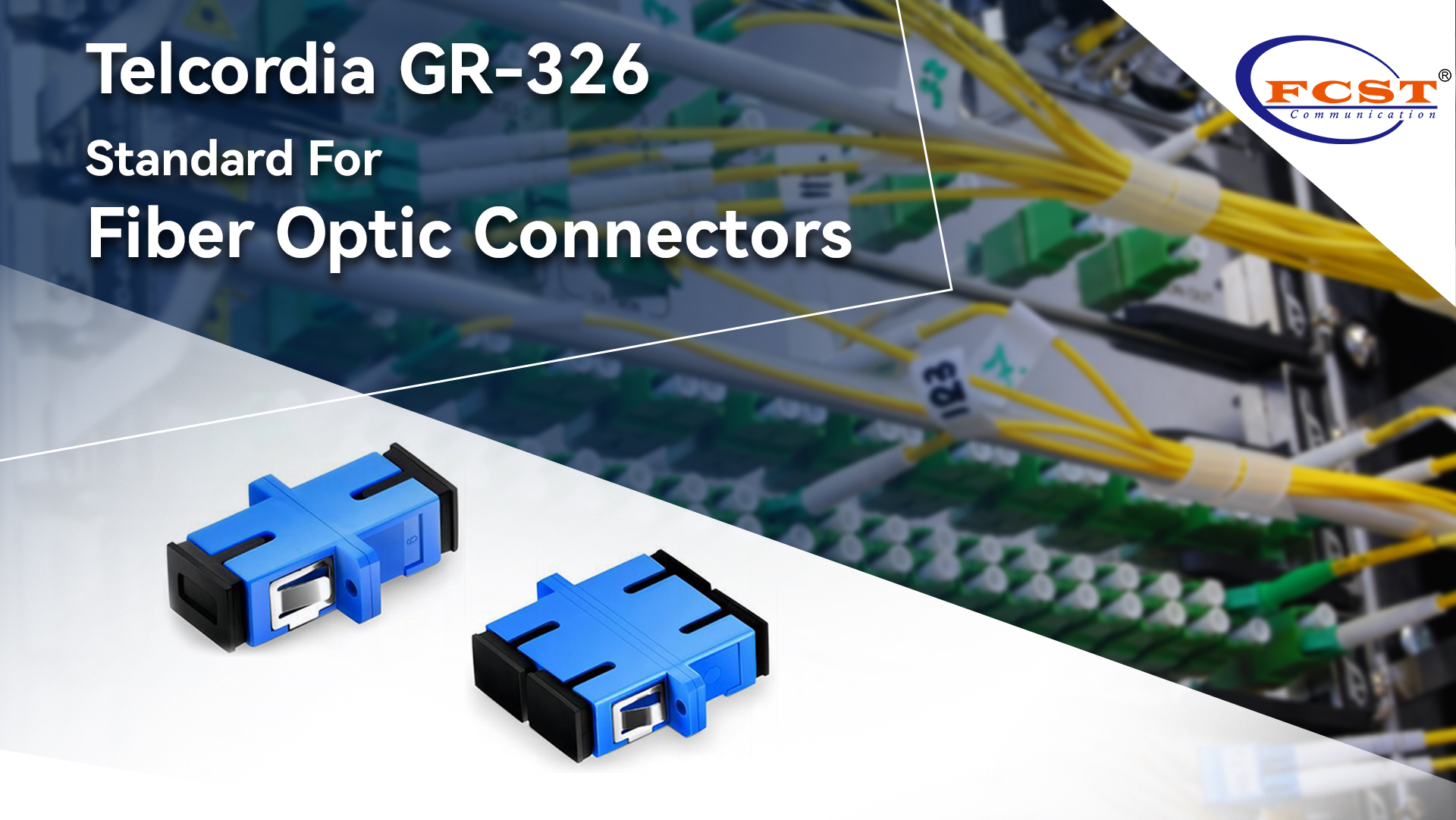Telcordia GR-326 Standard For Fiber Optic Connectors