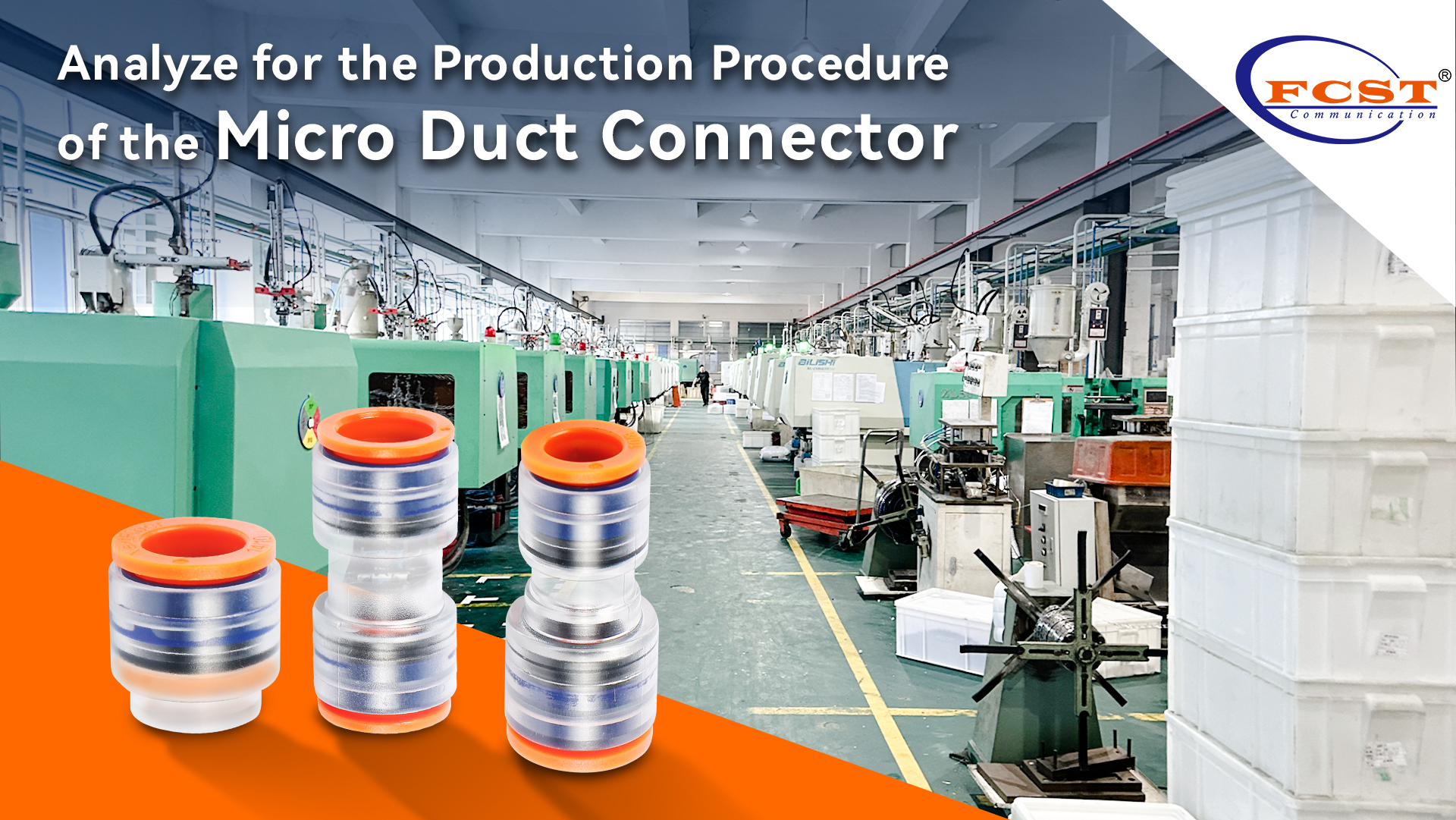 Analyze for the Production Procedure of the Micro Duct Connector