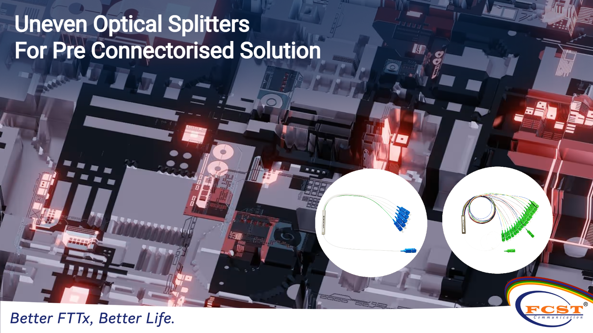 Uneven Optical Splitters For Pre Connectorised Solution